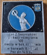 PLAKIETA Z OKAZJI ROZEG. 100 MECZU W HOKEJU NA TRAWIE STAL POZNAŃ '52 WARTA