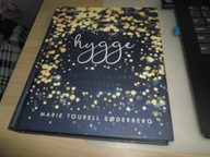 HYGGE - DUŃSKA SZTUKA SZCZĘŚCIA MARIE TOURELL SODERBERG