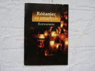 Różaniec za zmarłych Rozważania Praca zbiorowa