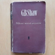 G. B. Shaw - Miłość wśród artystów