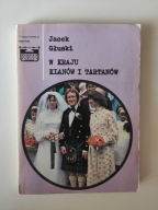 Jacek Głuski W kraju Klanów i tartanów 1983