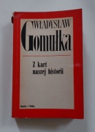 Z kart naszej historii - Władysław Gomułka PRL / PZPR