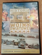 Historia II wojny światowej 3: Upadek Francji V-VI 1940 płyta DVD