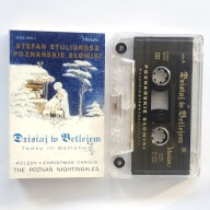 Stefan Stuligrosz, Poznańskie Słowiki – Dzisiaj W Betlejem