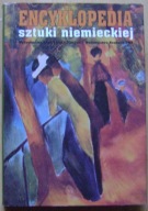 ENCYKLOPEDIA SZTUKI NIEMIECKIEJ -wyd.2002 rok