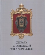 Zegary w zbiorach wilanowskich