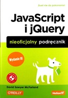 JavaScript i jQuery. Nieoficjalny podręcznik David McFarland Wydanie III