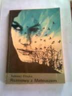 ROZMOWY Z MATEUSZEM - Tadeusz Czajka