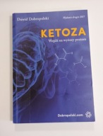Ketoza. Wejdź na wyższy poziom Dawid Dobropolski