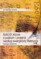 Kościół Jezusa a judaizm i poganie według ewangelisty Mateusza ; jak nowa