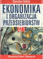 Stanisław Dębski Ekonomika i organizacja przedsiębiorstw cz. 1