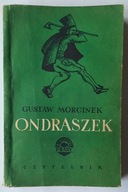 Ondraszek tom 1 Gustaw Morcinek