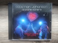 BACKMAN JOHANSON AND THE OTHERS - CRAZY GAME OF LOVE CD T
