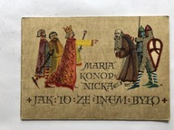 Jak to ze lnem było Maria Konopnicka