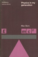 Physics in my generation Max Born