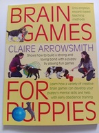 Brain Games for Puppies Claire Arrowsmith NOWA