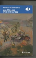 Małopolska Wschodnia 1939 Wojciech Włodarkiewicz