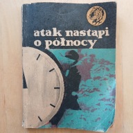 Ryszard Zgórecki - Atak nastąpi o północy / seria z tygrysem