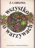 WSZYSTKO O WARZYWACH Ż.I.Orłowa- PRZEPISY
