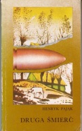 Druga śmierć Henryk Pająk