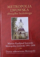 Metropolia Lwowska obrządku łacińskiego ; jak nowa
