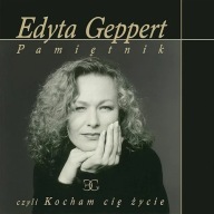 Pamiętnik, czyli kocham cię życie Edyta Geppert CD - FOLIA