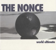 The Nonce – World Ultimate (Digipack 2021) FOLIA!!!