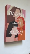 BLISKO CORAZ BLIZEJ - Danuta Awolusi