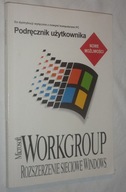 MICROSOFT WORKGROUP PODRĘCZNIK UŻYTKOWNIKA Praca zbiorowa