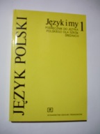 Język polski. Język i my 1. Dubisz, Nagajowa, Puzynina