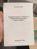 Andrzej Kowalski Wypędzeń Niemców z Polski po II WŚ nie było! Niemcy kłamią