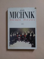 2 książki: Polskie pytania, Z dziejów honoru w Polsce Adam Michnik