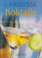 Koktajle, Larousse ; jak nowa