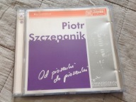 Piotr Szczepanik "Od piosenki do piosenki" CD