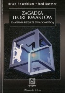 Zagadka teorii kwantów / B. Rosenblum, F. Kuttner