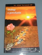 Dialogi o powołaniu - ks. J. Tarnowski SP