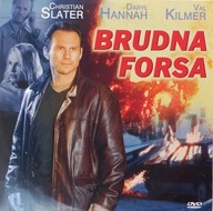 Brudna forsa / Ch.Slater V.Kilmer D.Hannah DVD / stan bdb