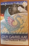 The Darkest Road Guy Gavriel Kay