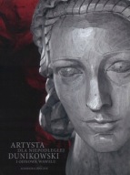 Artysta dla niepodległej DUNIKOWSKI ODNOWA WAWELU