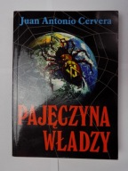 Pajęczyna władzy Juan Antonio Cervera