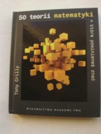 50 teorii matematyki które powinieneś znać Tony Crilly