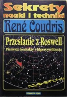 Przesłanie z ROSWELL (Pierwsze kontakty z hipercywilizacją - „Ce Ge Jung”)