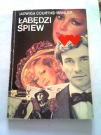 ŁABĘDZI ŚPIEW - Jadwiga Courths-Mahler