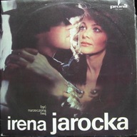 Irena Jarocka – Być Narzeczoną Twą