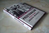 PRZETRWAŁAM ŻYCIE OFIARY JOSEFA MENGELE KOR BUCCIERI