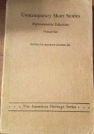 Contemporary Short Stories Representative Selections Volume One BAUDIN
