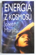 Joseph Murphy, Energia kosmosu
