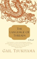 LANGUAGE OF THREADS TSUKIYAMA GAIL