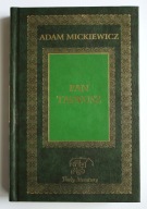 Adam Mickiewicz, Pan Tadeusz