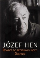Powrót do bezsennych nocy Józef Hen
